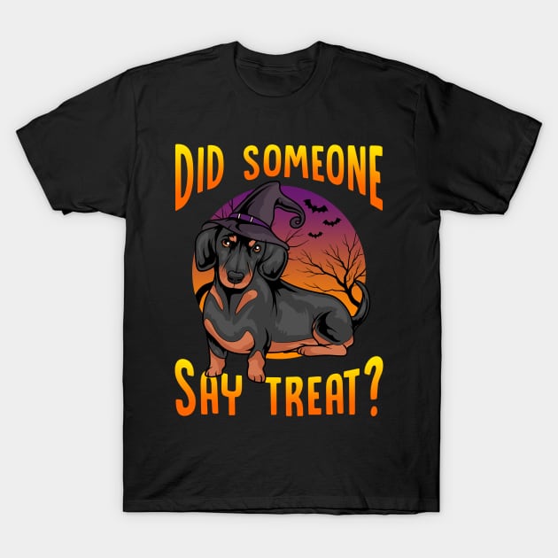Did Someone Say Treat? Dachshund Dog Halloween T-Shirt by creative